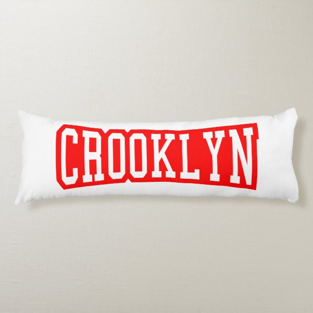 CROOKLYN, NYC BODY PILLOW (Front)