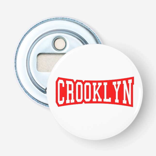 CROOKLYN, NYC BOTTLE OPENER (Front)