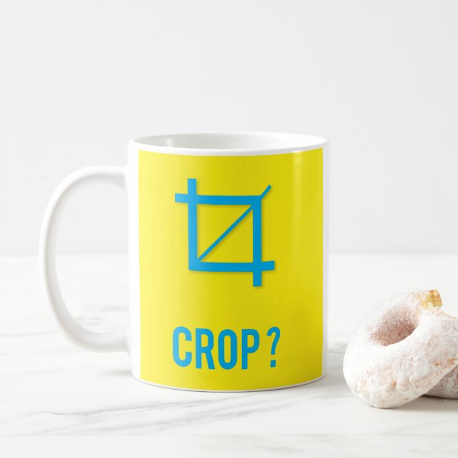 CROP? COFFEE MUG (With Donut)