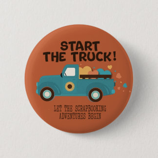 Croptoberfest 2024 Button - Start the Truck! OR