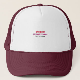 croquet an investment,drive your tomorrow trucker hat