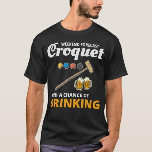 Croquet Croqueter Indoor Outdoor Players Funny  T_Shirt