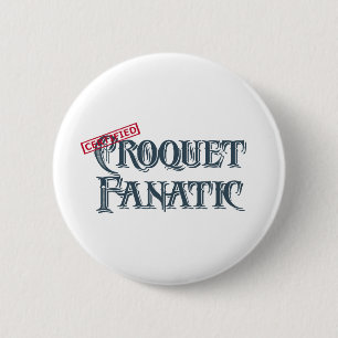 Croquet Fanatic Button