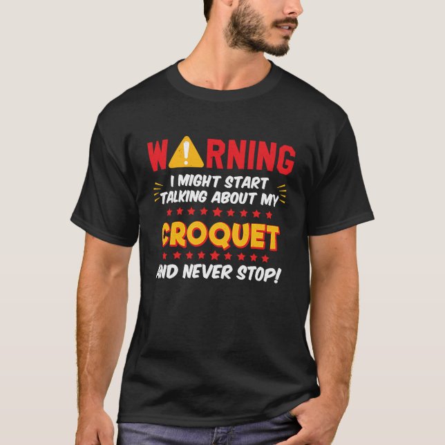 Croquet Game Player Saying Joke Graphic T-Shirt (Front)