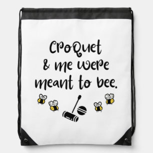 Croquet & me were meant to bee drawstring bag
