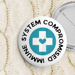 Cross Blue Heart Compromised Immune System Button<br><div class="desc">Compromised immune system button in white with a blue circle in the middle with a white cross and a blue heart.</div>