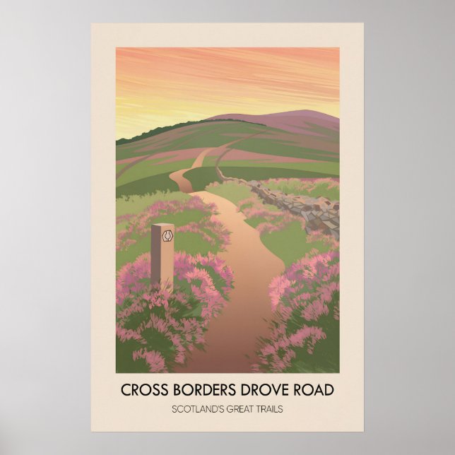 Cross Borders Drove Road Scotlands Great Trails Poster (Front)