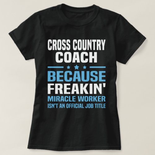 Cross Country Coach T_Shirt