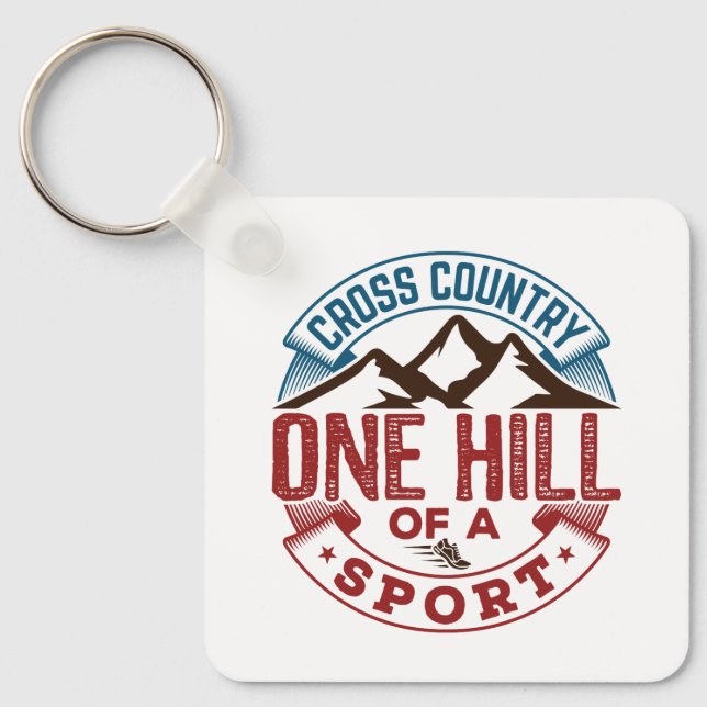 Cross Country One Hill of a Sport Keychain (Front)