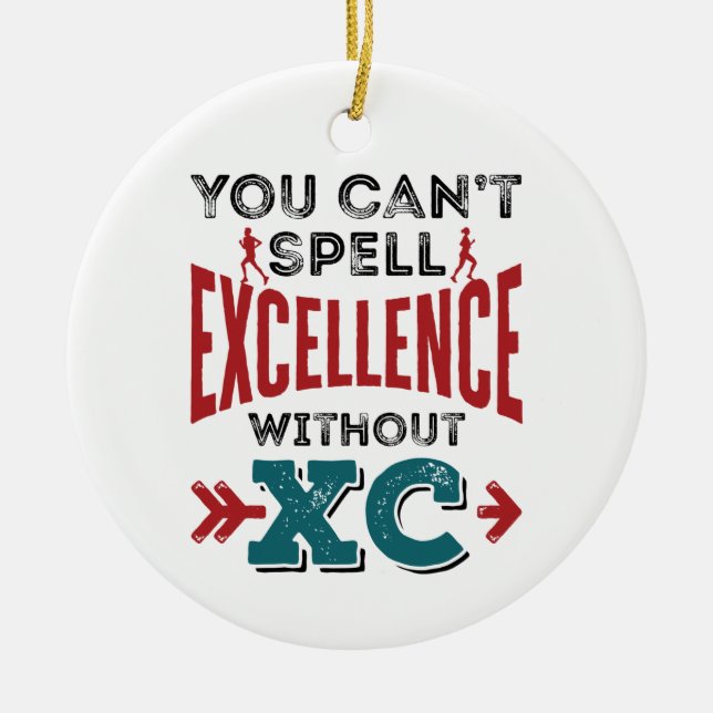 Cross Country Running Funny Excellence XC Ceramic Ornament (Front)