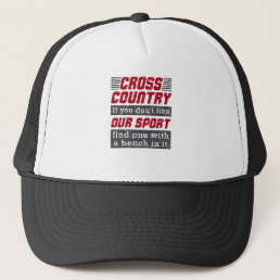 Cross Country Running Funny Like Our Sport Trucker Hat