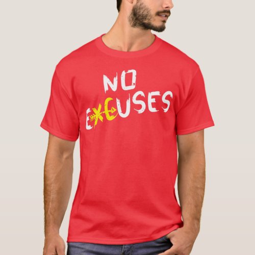 Cross Country Running Runner CC XC Gift No Excuses T_Shirt