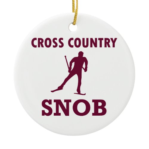 Cross Country Ski Snob Ceramic Ornament