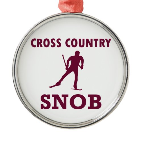 Cross Country Ski Snob Metal Ornament