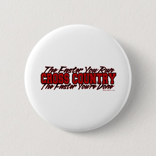 Cross Country - The Faster You Run Button (Front)