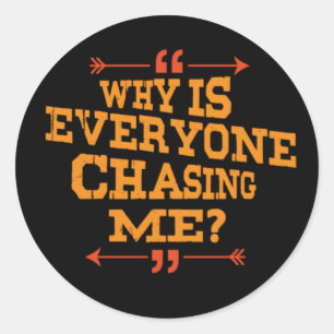 Cross Country Why Is Everyone Chasing Me Classic R Classic Round Sticker