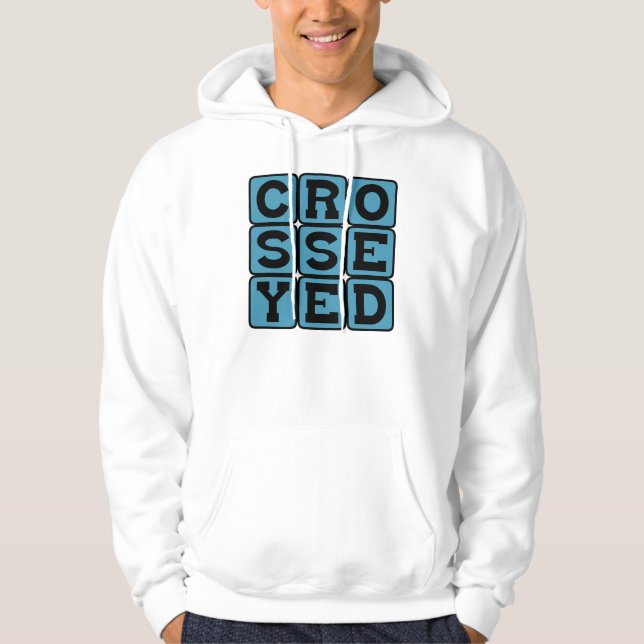 Cross-Eyed, Esotropia Hoodie (Front)
