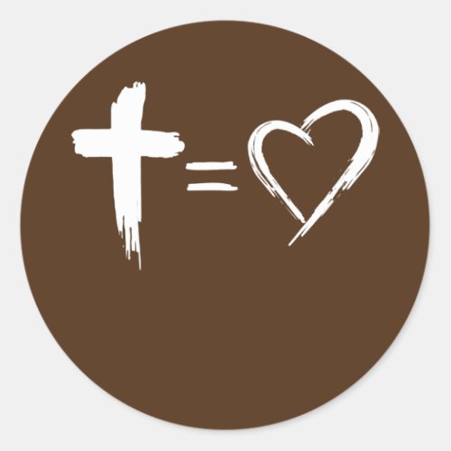 Cross is Equal to Love Christian Valentine  Classic Round Sticker