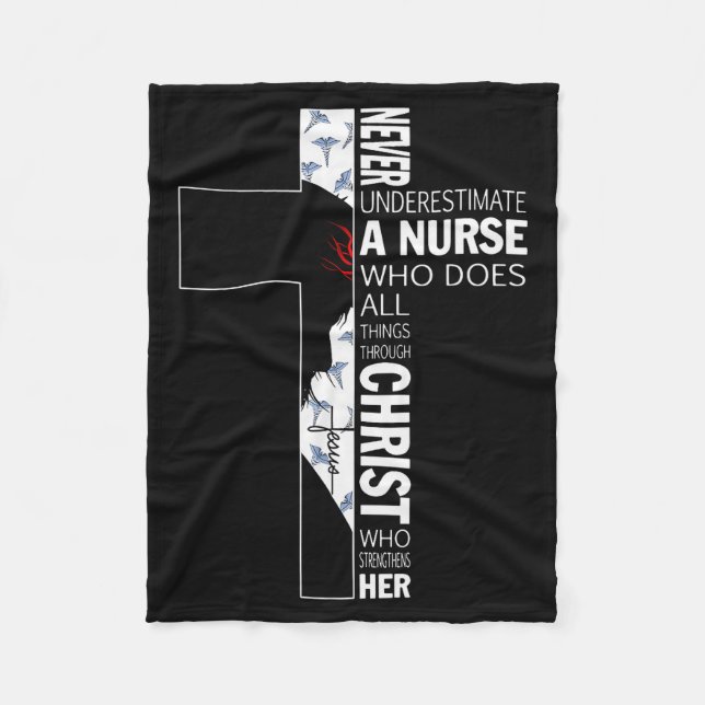 Cross Never Underestimate A Nurse Christ Bibles Je Fleece Blanket (Front)