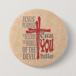Cross of Christ Red Blood Drops Cuz You Matter Button