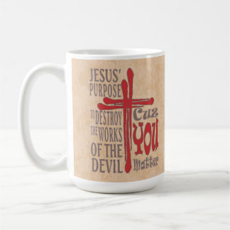 Cross of Christ Red Blood Drops Cuz You Matter Coffee Mug