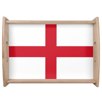 Cross Of St George ~ Flag Of England  Serving Tray by SunshineDazzle at Zazzle