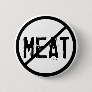 Cross Out Meat Pinback Button