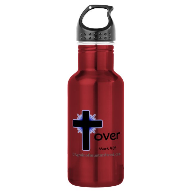 Cross Over Bible Quotes Water Bottle (Front)