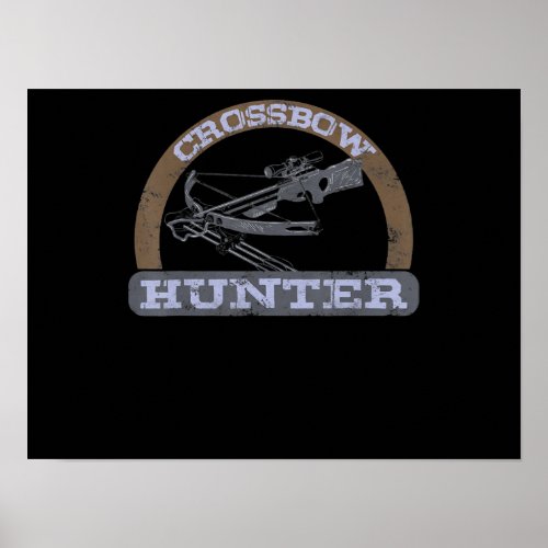 Crossbow Hunting Faded Distressed Look Archery Poster