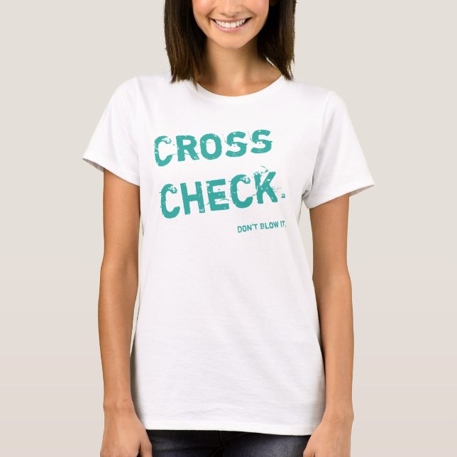 CROSSCHECK Flight Attendant Tee - Teal (Front)