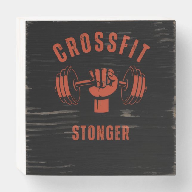 CrossFit Stronger--Power & Strength Mindset Wooden Box Sign (Front Horizontal)