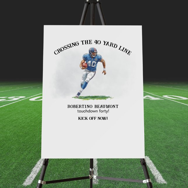 Crossing 40 Yard American Football 40th birthday Foam Board (Creator Uploaded)