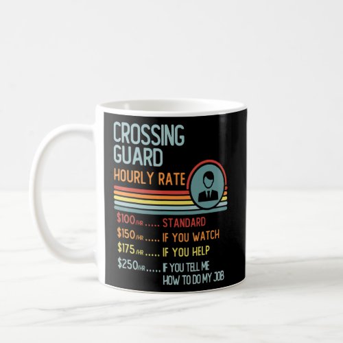 Crossing Guard Hourly Rate  Retro Job Title  Coffee Mug