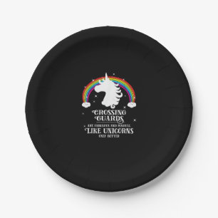 Crossing Guards are Magical Like Unicorns Funny Ts Paper Plates