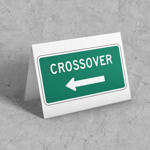 Crossover Road Sign Card