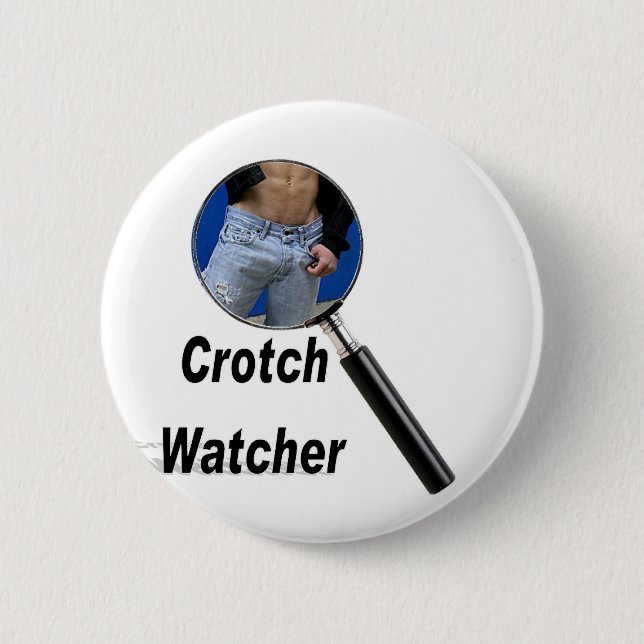 Crotch Watcher Button (Front)