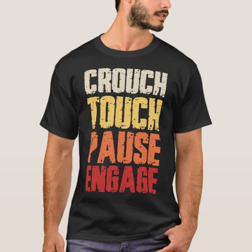 Crouch Touch Pause Engage Funny Rugger Rugby Playe T_Shirt