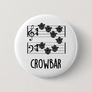 Crow Bar Funny Music Bird Pun Button