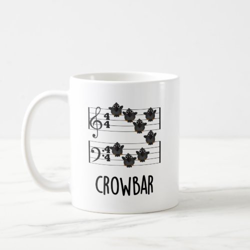 Crow Bar Funny Music Bird Pun  Coffee Mug