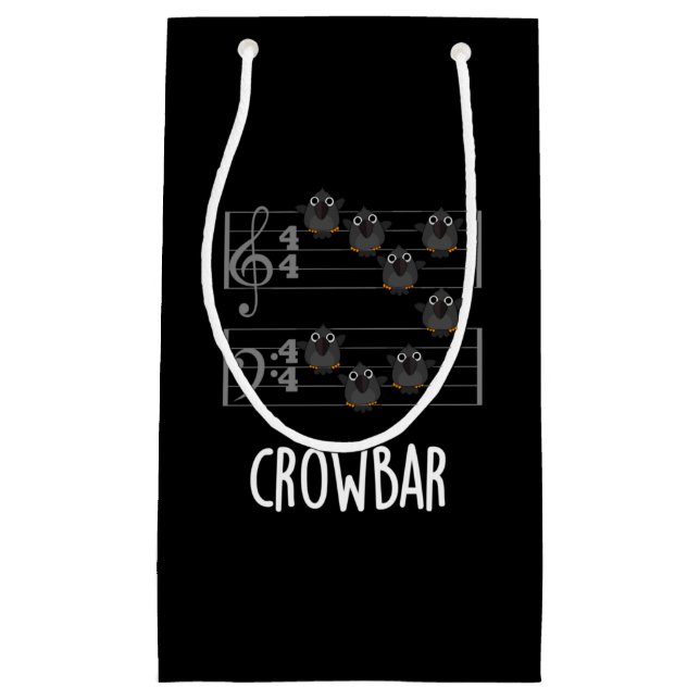 Crow Bar Funny Music Bird Pun Dark BG Small Gift Bag (Front)