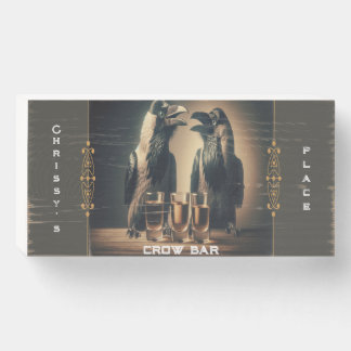 Crow Bar pun Customizable Wooden Box Sign