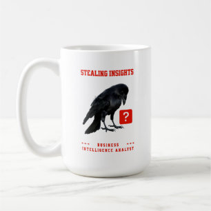 Crow Business Intelligence Analyst Coffee Mug