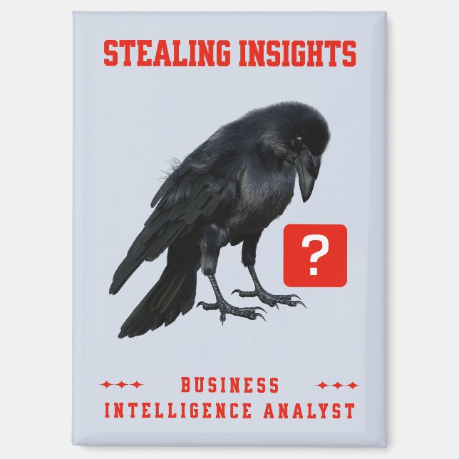 Crow Business Intelligence Analyst Magnet (Front)