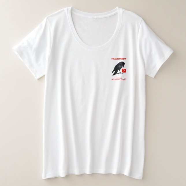 Crow Business Intelligence Analyst Plus Size T-Shirt (Design Front)