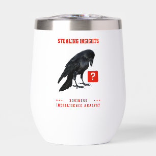 Crow Business Intelligence Analyst Thermal Wine Tumbler