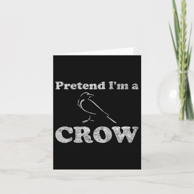 Crow Costume Halloween Pretend I'm A Crow Black Bi Card (Front)