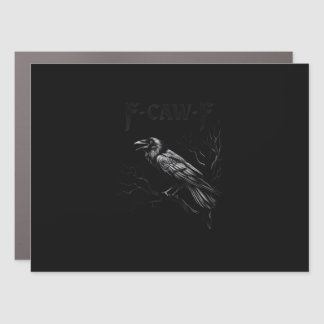 Crow, F-Caw-F Bird Retro Classic Car Magnet