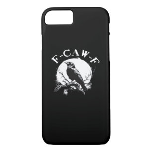 Crow F-Caw-F Funny Bird Aesthetic Casual iPhone 8/7 Case