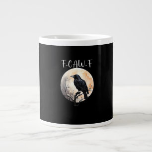 Crow F-Caw-F Funny Bird Aesthetic Casual Giant Coffee Mug
