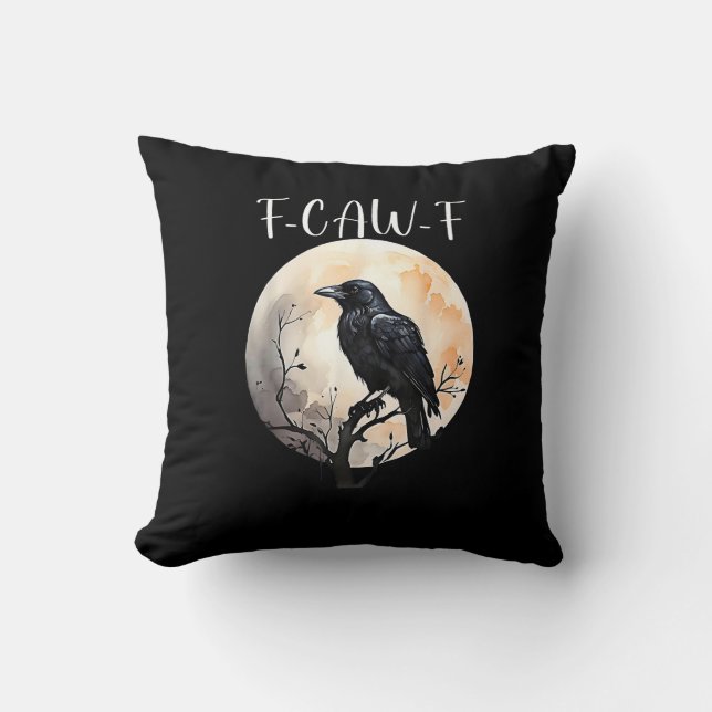 Crow F-Caw-F Funny Bird Aesthetic Casual Throw Pillow (Front)